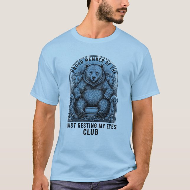 Camiseta Proud Member of The Just Resting My Eyes Club (Frente)