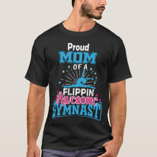 Camiseta Proud Mom Of A Flippin Awesome Gymnast Gymnastics 