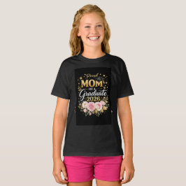 Camiseta Proud Mom of a Graduate 2026 – Elegant Gold & Flor