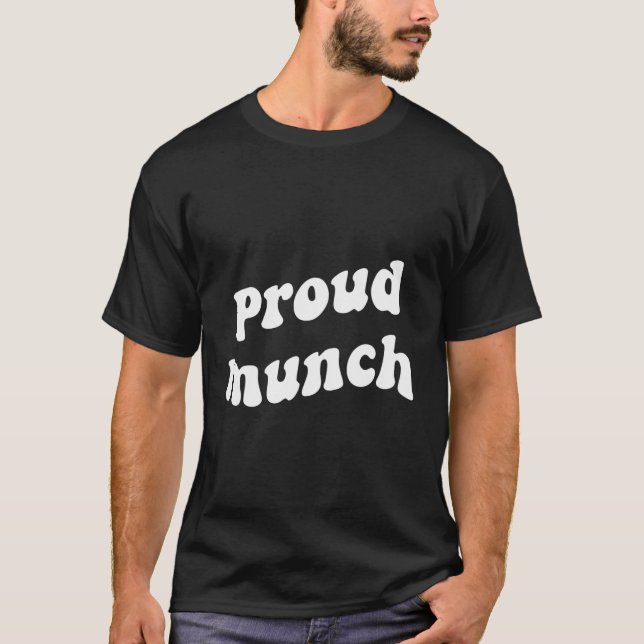 Camiseta Proud Munch Funny Roupa (Frente)