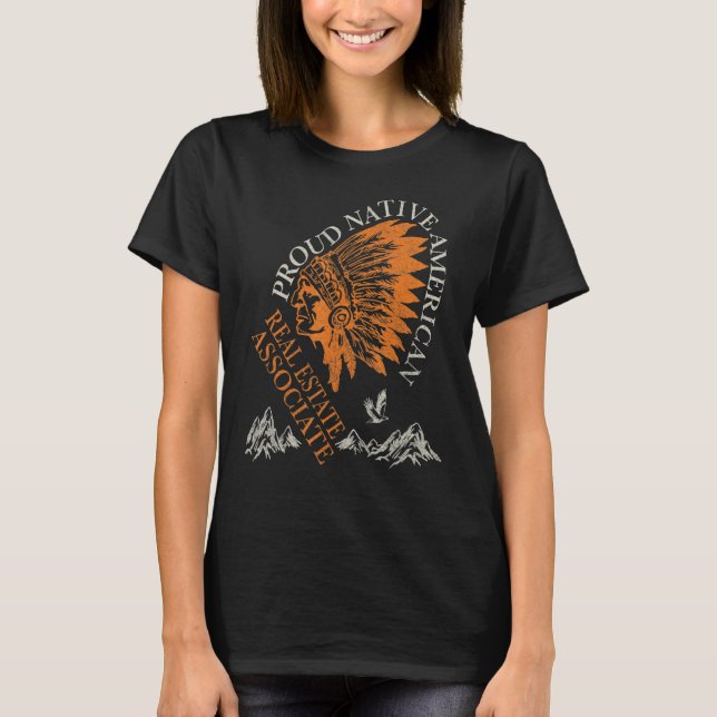 Camiseta Proud Native American Job Real Estate Associate (Frente)
