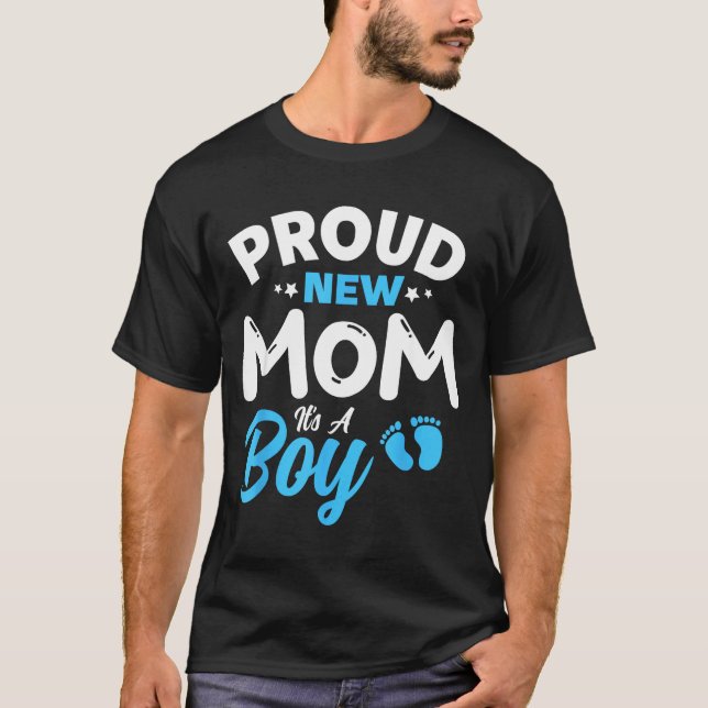 Camiseta Proud New Mom It's A Boy It's A Boy Mother Son Pre (Frente)