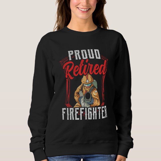 Camiseta Proud Retired Firefighter Fire Fighter Retirement  (Frente)
