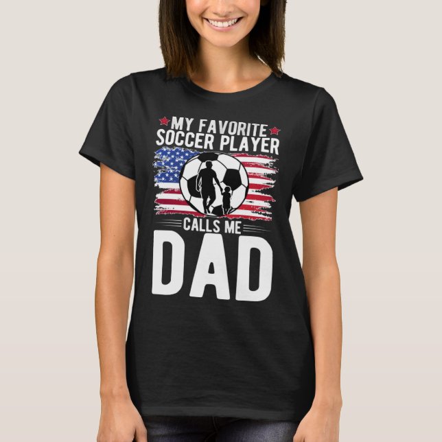 Camiseta Proud Soccer Dad Of A Soccer Player Father (Frente)