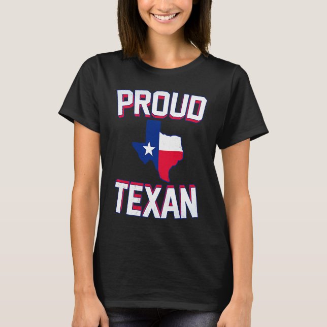Camiseta PROUD TEXAN  Texas born state TX hometown pride st (Frente)