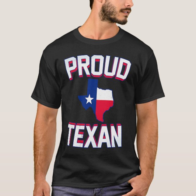 Camiseta PROUD TEXAN  Texas born state TX hometown pride st (Frente)