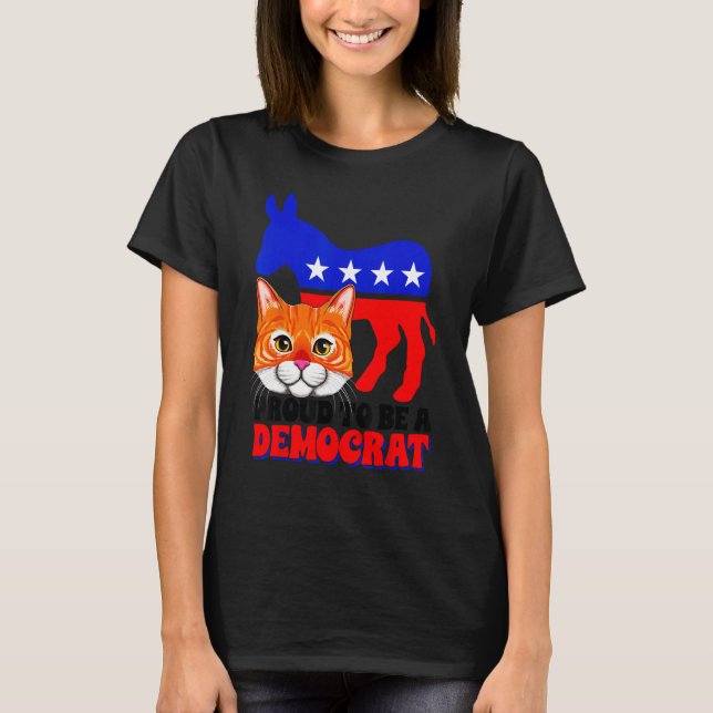 Camiseta Proud To Be A Democrat Cat Politics USA American F (Frente)