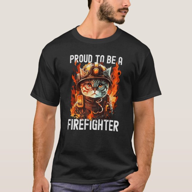 Camiseta Proud to be a Firefighter Cat Kitten Fireman Firef (Frente)