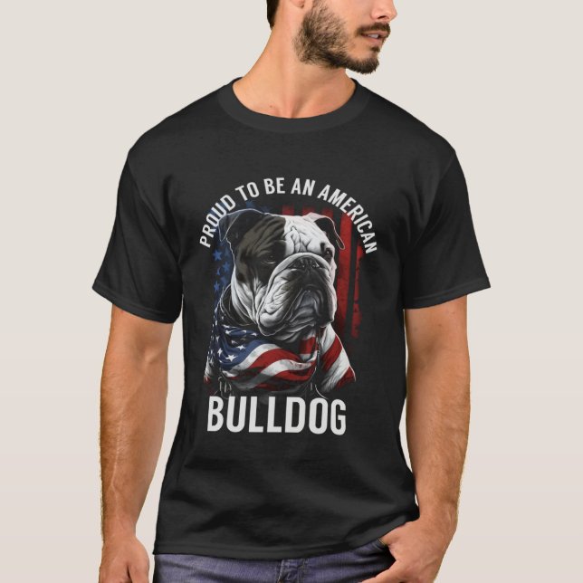 Camiseta Proud to be an American Bulldog Patriotic Bulldog  (Frente)