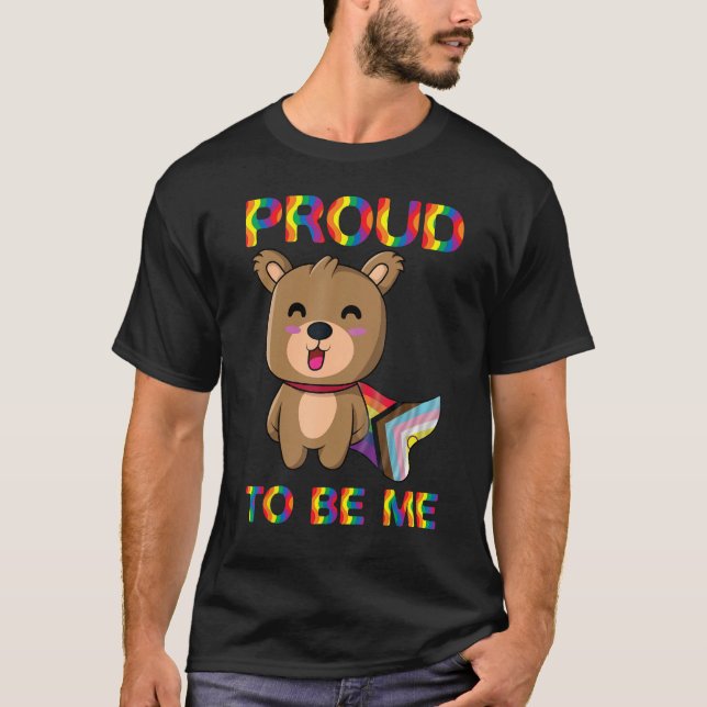 Camiseta Proud To Be Me Queer Bear Gay Bear Lgbt queer (Frente)