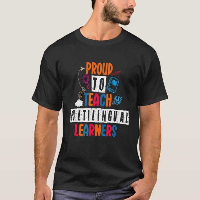 Camiseta Proud to Teach Multilingual Learners Teaching (Frente)