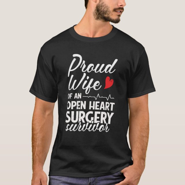 Camiseta Proud Wife Of An Open Heart Surgery Survivor Bypas (Frente)