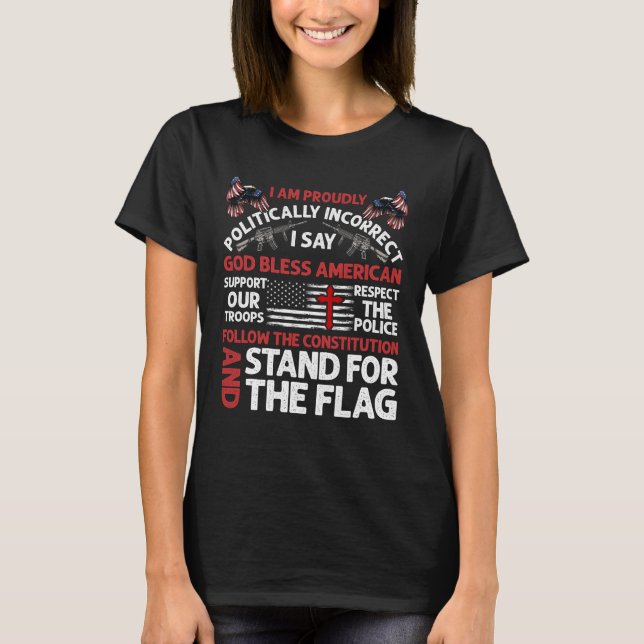 Camiseta Proudly Politically Incorrect God Bless American (Frente)