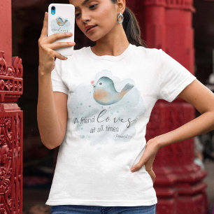 Camiseta Prov 17:17 - A Friend Loves at all