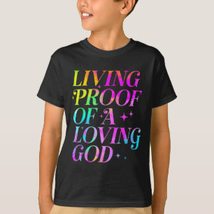Camiseta Prova Viva de um Deus Amoroso Fé Cristã
