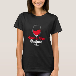 Camiseta Provando de Balança de Vinho de Trabalho