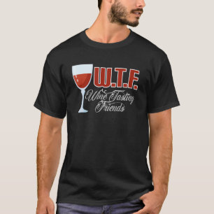 Camiseta Provando De Vinho Wtf Amigos Bebendo De Vinho 2