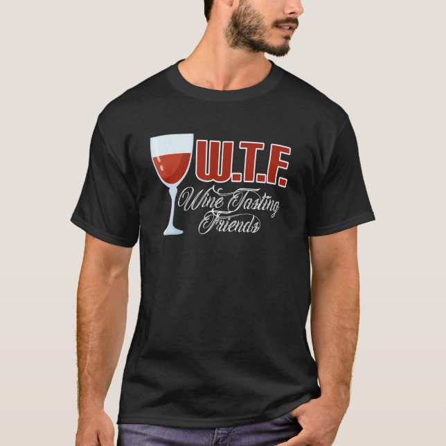 Camiseta Provando De Vinho Wtf Amigos Bebendo De Vinho 2 (Frente)
