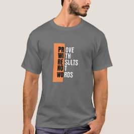 Camiseta Provar Com Resultados, Não Palavras - Boys Motivac