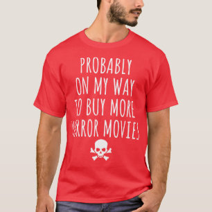 Camiseta Provavelmente A Caminho De Comprar Mais Filmes De