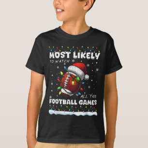 Camiseta Provavelmente Assistir a Todos os Jogos de Futebol
