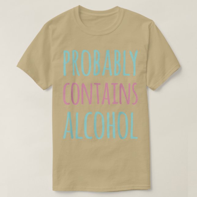 Camiseta Provavelmente Contém Alcool Fora De Corte Meninas  (Frente do Design)