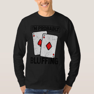 Camiseta Provavelmente Estou Blefando Jogos de Cartas Cassi