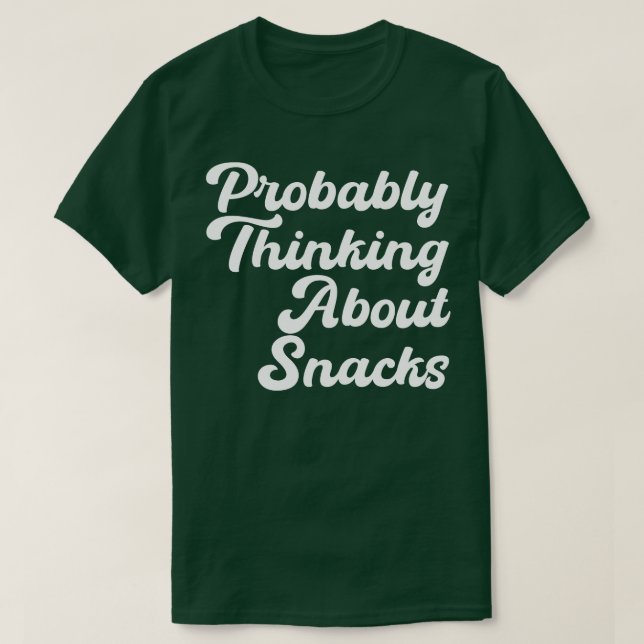 Camiseta provavelmente pensando em lanches (Frente do Design)