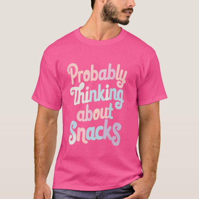 Camiseta Provavelmente Pensando em Lanches  1 (Frente)