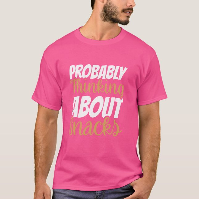 Camiseta Provavelmente Pensando em Lanches  2 (Frente)