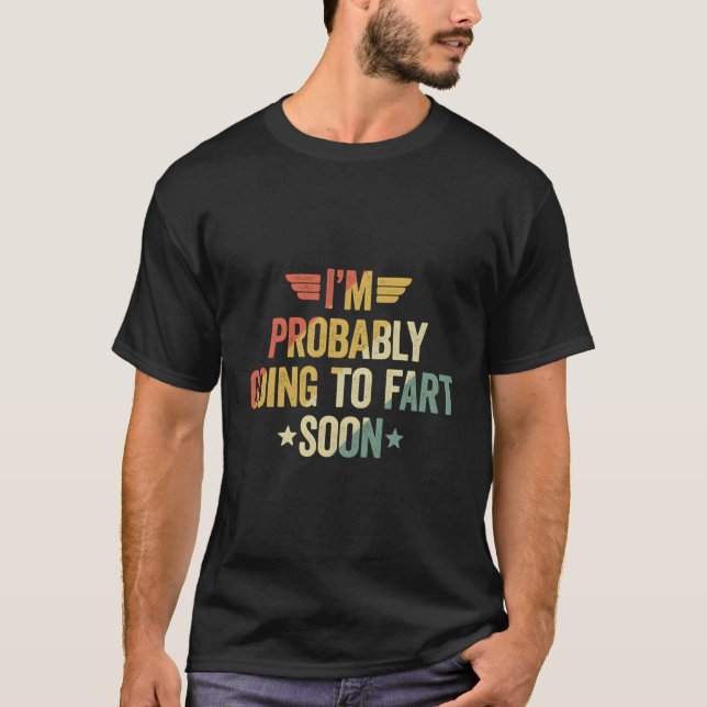 Camiseta Provavelmente Vou Em Breve. (Frente)