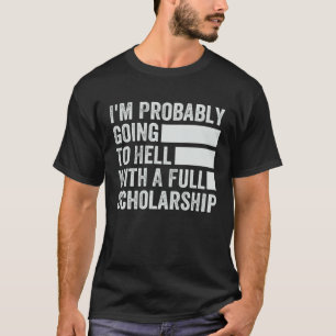 Camiseta Provavelmente Vou Para o Inferno Com Uma Bolsa de
