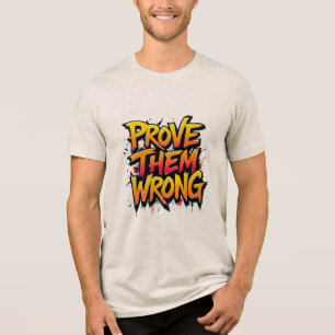 Camiseta Prove-Os Errados