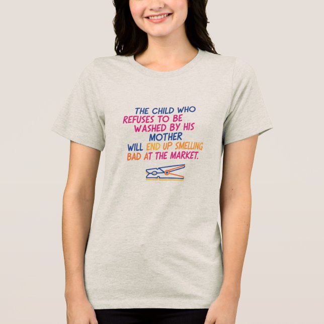 Camiseta Provérbio Engraçado (Frente)