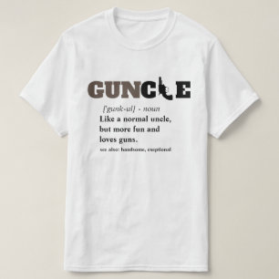 Camiseta Provérbio engraçado - tio engraçado Arma de GUN
