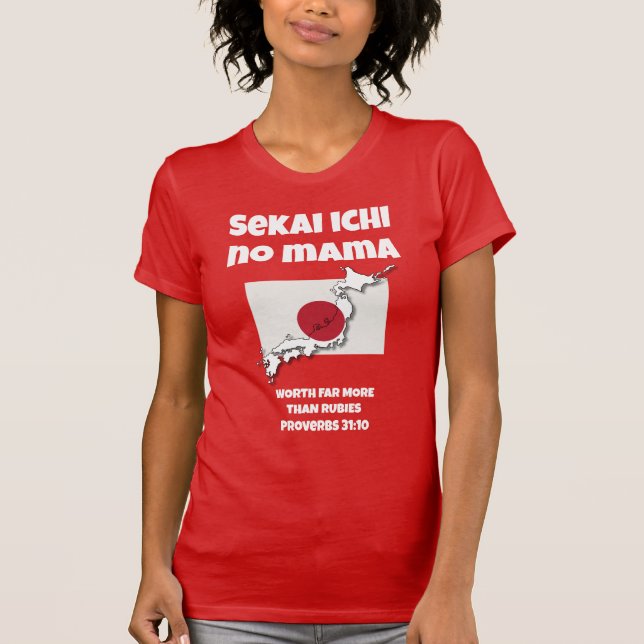 Camiseta Provérbios 31 Melhor MÃE JAPONESA Cristã (Frente)