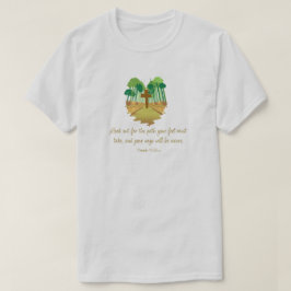 Camiseta Proverbios 4:26 Olhe para o Caminho