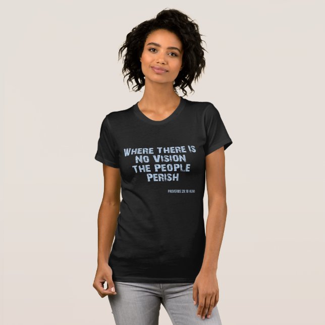 Camiseta Proverbs 29:18 Bíblia Verse KJV Cotação Mulheres (Frente Completa)