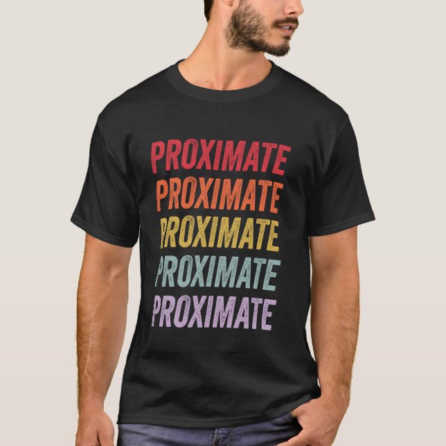 Camiseta Proximate (Frente)