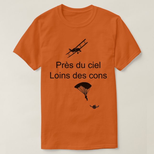Camiseta Prs du ciel loins des cons (Frente do Design)