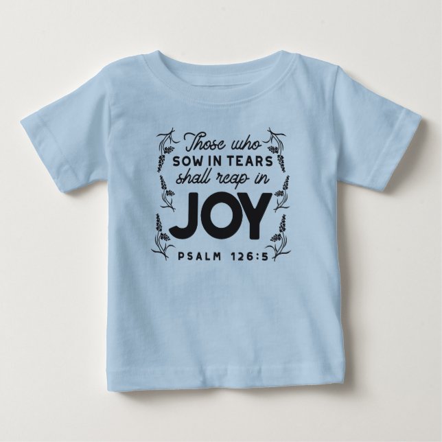 Camiseta Psalm 126:5 Scripture Typography – Reap in Joy (Frente)