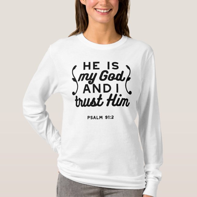 Camiseta Psalm 91:2 – Trust in God Christian Bible Verse (Frente)