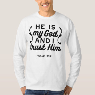 Camiseta Psalm 91:2 – Trust in God Christian Bible Verse