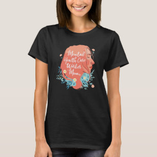 Camiseta Psicologia Mãe Psicóloga Saúde Mental Consciente