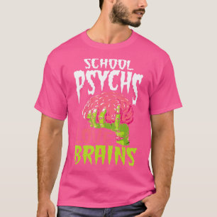 Camiseta Psicólogos Escolares Amam Cérebros Psicólogo Zumbi