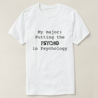 Camiseta PSICÓTICO na psicologia