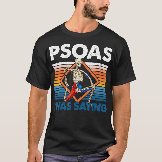 Camiseta Psoas Eu Estava Dizendo Terapia Física Engraçada Y (Frente)