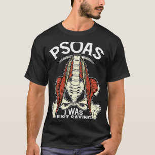 Camiseta Psoas Eu Estava Dizendo Yoga Terapista Física