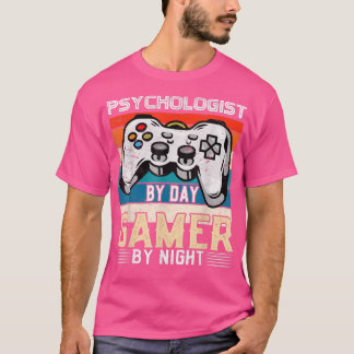 Camiseta Psychologist by day gamer by night video gaming fa