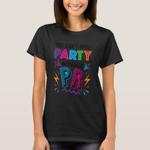 Camiseta Publicista Você não pode convocar a festa sem rela